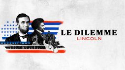 Le dilemme Lincoln