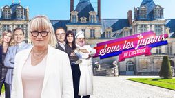 Sous les jupons de l'histoire