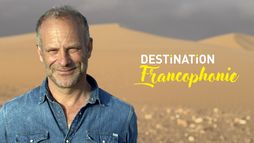 Destination francophonie