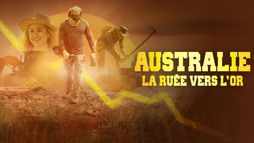 Australie, la ruée vers l'or