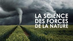 La science des forces de la nature
