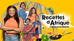 Recettes d'Afrique - Spéciales Blogueurs