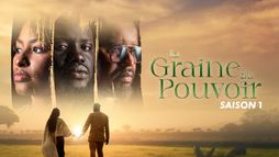 La graine du pouvoir - Saison 1