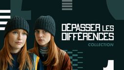 Dépasser les différences