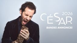 Bandes annonces César 2026