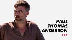 Paul Thomas Anderson 