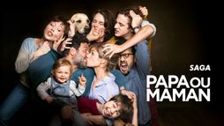 Saga Papa ou Maman