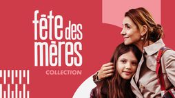 La Fête des mères
