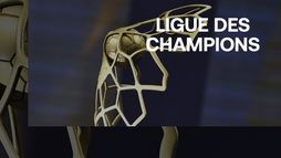 LIGUE DES CHAMPIONS