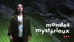 MONDES MYSTERIEUX