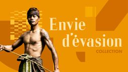 Envie d'évasion