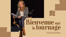 Bienvenue sur le tournage