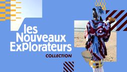 Les nouveaux explorateurs