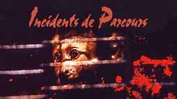 Incidents de parcours