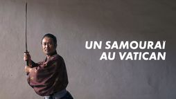 Un samouraï au Vatican