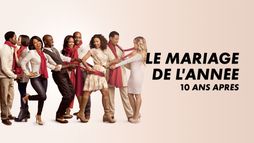 Le mariage de l'année dix ans après