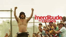 La merditude des choses