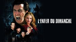 L'enfer du dimanche