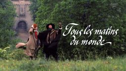 Tous les matins du monde