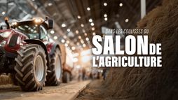 Dans les coulisses du Salon de l'agriculture