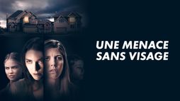 Une menace sans visage