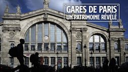 Gares de Paris : un patrimoine révélé