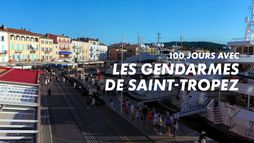 100 jours avec les gendarmes de Saint-Tropez