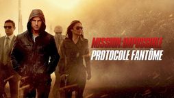 Mission: impossible - Protocole Fantôme