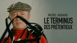 Michel Audiard : le terminus des prétentieux