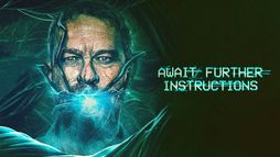 Await Further Instructions