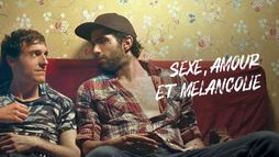 Sexe, amour et mélancolie