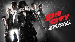 Sin City : j'ai tué pour elle