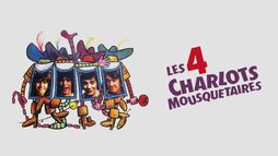 Les quatre Charlots mousquetaires