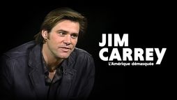 Jim Carrey, l'Amérique démasquée