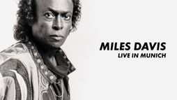 Miles Davis : Live in Munich