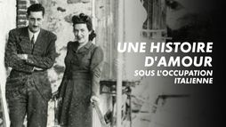 Une histoire d'amour sous l'occupation italienne