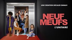 Neuf meufs - Le film