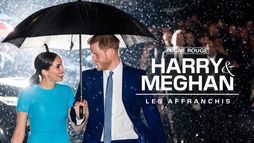 Harry et Meghan, les affranchis