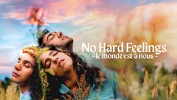No Hard Feelings - Le Monde est à nous