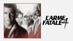 L'arme fatale 4