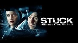 Stuck : instinct de survie