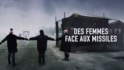Des femmes face aux missiles