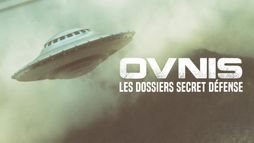 Ovnis : les dossiers secret défense