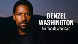 Denzel Washington, un modèle américain