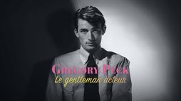 Gregory Peck, le gentleman acteur