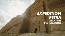 Expédition Pétra : sur la piste des Nabatéens