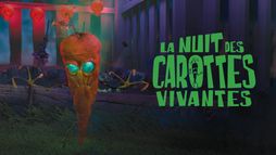 La nuit des carottes vivantes