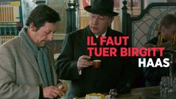 Il faut tuer Birgitt Haas