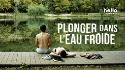 Plonger dans l'eau froide
