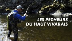 Les pêcheurs du Haut-Vivarais